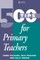 500 Tips for Primary School Teachers