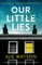Our Little Lies