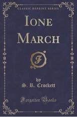 Ione March (Classic Reprint)