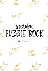 Sudoku Puzzle Book - Hard (6x9 Puzzle Book / Activity Book)