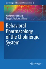 Behavioral Pharmacology of the Cholinergic System