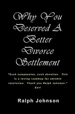 Why You Deserved A Better Divorce Settlement