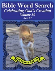 Bible Word Search Celebrating God's Creation Volume 30