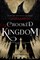 Crooked Kingdom