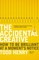 The Accidental Creative