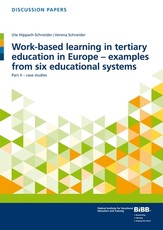 Work-Based Learning in Tertiary Education in Europe - Examples from Six Educational Systems