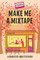 Make Me a Mixtape