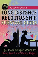 The Young Adult's Long-Distance Relationship Survival Guide