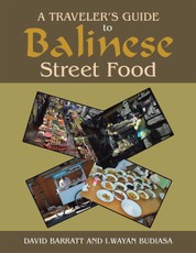 Barratt, D: Traveler'S Guide to Balinese Street Food