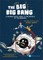 Big Big Bang, The: A Graphic Novel Guide to the Physics of the Universe