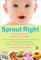 Sprout Right