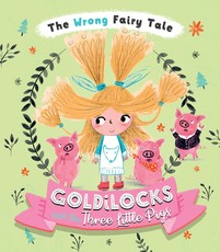 Goldilocks and the Three Little Pigs