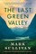 The Last Green Valley