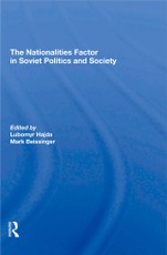 The Nationalities Factor In Soviet Politics And Society