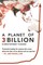 A Planet of 3 Billion