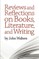 Reviews and Reflections on Books, Literature, and Writing