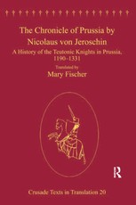 The Chronicle of Prussia by Nicolaus von Jeroschin