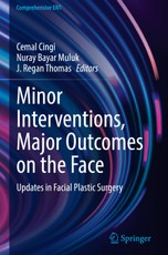 Minor Interventions, Major Outcomes on the Face