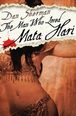 The Man Who Loved Mata Hari