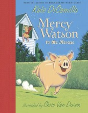 Mercy Watson to the Rescue