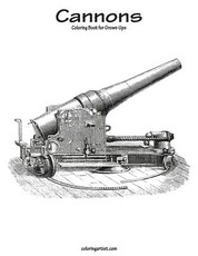 Cannons Coloring Book for Grown-Ups 1