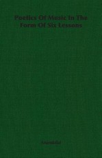 Poetics Of Music In The Form Of Six Lessons