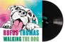 Vinilinė plokštelė LP THOMAS RUFUS „Walking The Dog“ (Black Vinyl) (LP)