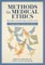 Methods in Medical Ethics