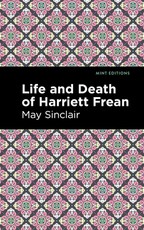 Life and Death of Harriett Frean