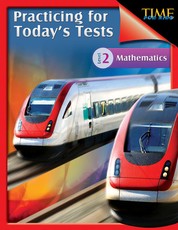 Practicing for Today's Tests Mathematics