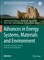 Advances in Energy Systems, Materials and Environment