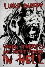 When There's No More room In Hell