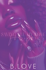Saving All My Love for You