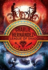 Charlie HernÃ¡ndez & the League of Shadows
