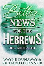 Better News for the Hebrews