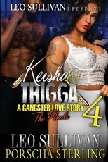 Keisha & Trigga 4