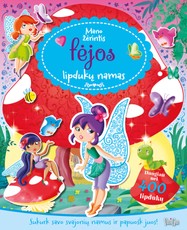 Mano žėrintis fėjos lipdukų namas Mano žėrintis fėjos lipdukų namas