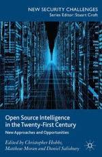 Open Source Intelligence in the Twenty-First Century