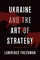 Ukraine and the Art of Strategy
