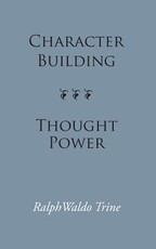 Character Building--Thought Power