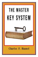 The Master Key System Original Edition With Questionnaire (Illustrated)