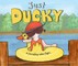 Just Ducky