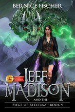 Jeff Madison and the Siege of Bylleraz