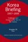 Korea Briefing