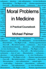 Moral Problems in Medicine