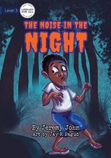 The Noise In The Night