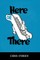 Here or There