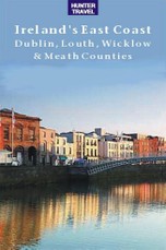 Ireland's East Coast: Dublin, Louth, Wicklow & Meath Counties