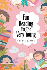 Fun Reading For The Very Young