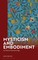 Mysticism and Embodiment